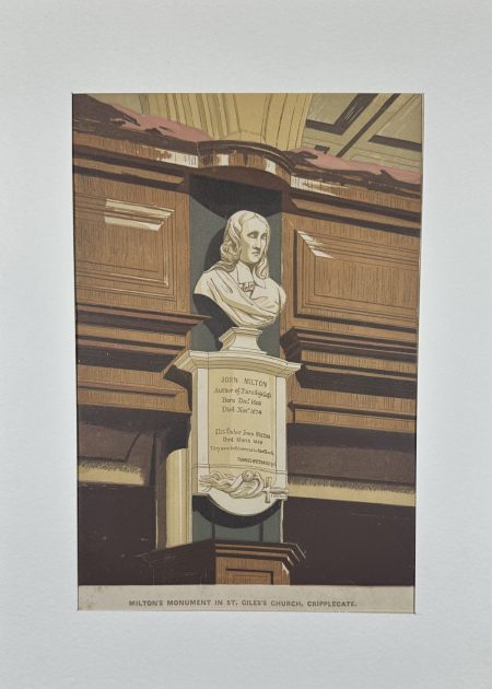 MILTON’S MONUMENT IN ST. GILES’S, CRIPPLEGATE