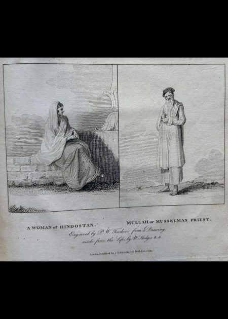 A WOMAN OF HINDOSTAN & MULLAH OR MUSSELMAN PRIEST