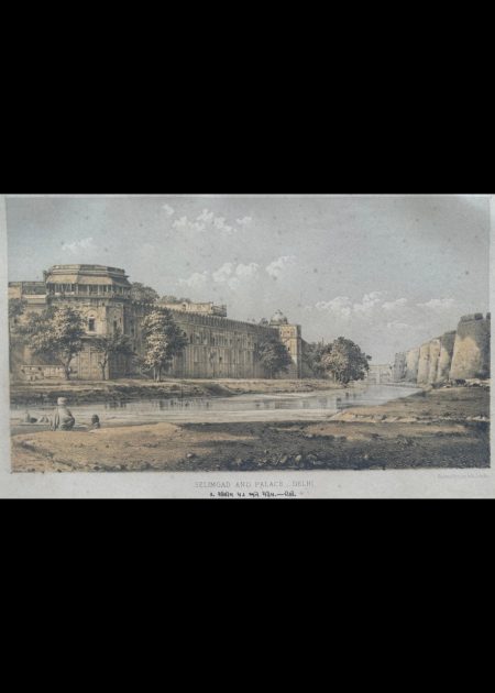 SELIMGAD AND PALACE-DELHI