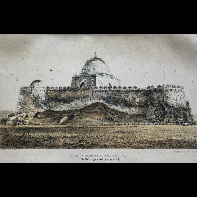 TOMB OF MAHOMED TOGLUCK-DELHI